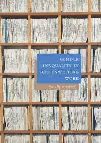 Gender Inequality in Screenwriting Work〈1st ed. 2018〉