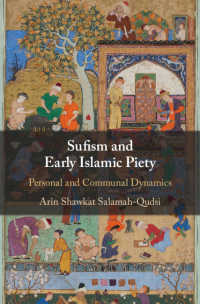 Sufism and Early Islamic Piety : Personal and Communal Dynamics