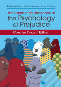 ケンブリッジ版　偏見の心理学ハンドブック（コンサイス版）<br>The Cambridge Handbook of the Psychology of Prejudice : Concise Student Edition