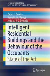 Intelligent Residential Buildings and the Behaviour of the Occupants : State of the Art