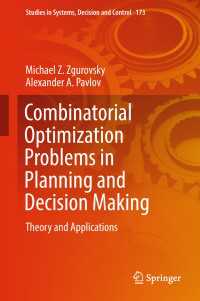 Combinatorial Optimization Problems in Planning and Decision Making : Theory and Applications