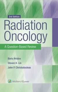 放射線腫瘍学：疑問に答えるレビュー（第３版）<br>Radiation Oncology: A Question-Based Review（3）