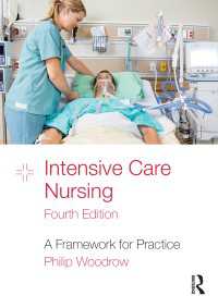 集中治療看護（第４版）<br>Intensive Care Nursing : A Framework for Practice（4）