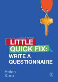 社会調査法Little Quick Fix：質問紙の書き方<br>Write a Questionnaire : Little Quick Fix（First Edition）