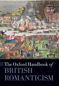 オックスフォード版　イギリス・ロマン主義ハンドブック<br>The Oxford Handbook of British Romanticism