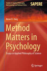 心理学の方法を哲学する<br>Method Matters in Psychology : Essays in Applied Philosophy of Science