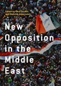 中東の新たな反体制運動<br>New Opposition in the Middle East〈1st ed. 2018〉