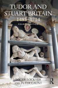 テューダー朝・スチュアート朝イギリス史入門（第４版）<br>Tudor and Stuart Britain : 1485-1714（4 NED）