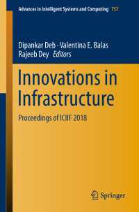 Innovations in Infrastructure : Proceedings of ICIIF 2018