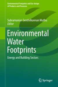 Environmental Water Footprints〈1st ed. 2019〉 : Energy and Building Sectors
