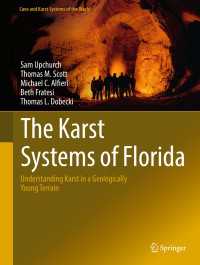 The Karst Systems of Florida : Understanding Karst in a Geologically Young Terrain