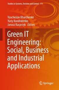 Green IT Engineering: Social, Business and Industrial Applications