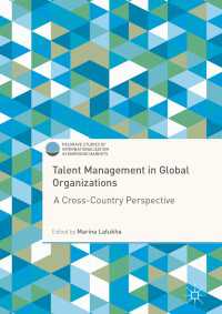 Talent Management in Global Organizations〈1st ed. 2018〉 : A Cross-Country Perspective