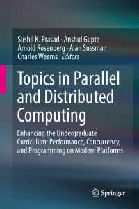 Topics in Parallel and Distributed Computing : Enhancing the Undergraduate Curriculum: Performance, Concurrency, and Programming on Modern Platforms