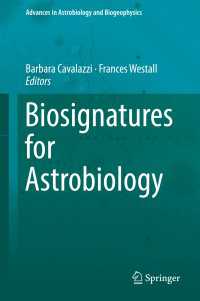 宇宙生物学のための生命の痕跡<br>Biosignatures for Astrobiology〈1st ed. 2019〉
