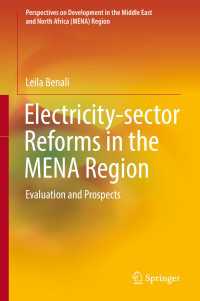 Electricity-sector Reforms in the MENA Region〈1st ed. 2019〉 : Evaluation and Prospects