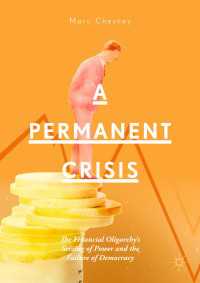 A Permanent Crisis : The Financial Oligarchy’s Seizing of Power and the Failure of Democracy