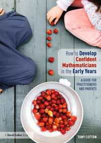 How to Develop Confident Mathematicians in the Early Years : A Guide for Practitioners and Parents
