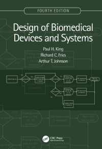Design of Biomedical Devices and Systems, 4th edition（4 NED）
