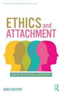 倫理と愛着<br>Ethics and Attachment : How We Make Moral Judgments