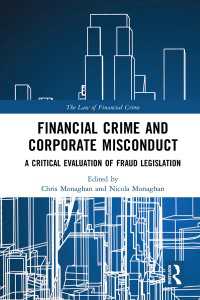 Financial Crime and Corporate Misconduct : A Critical Evaluation of  Fraud Legislation