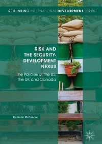 Risk and the Security-Development Nexus〈1st ed. 2019〉 : The Policies of the US, the UK and Canada