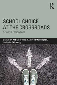 学校選択の岐路<br>School Choice at the Crossroads : Research Perspectives