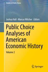 Public Choice Analyses of American Economic History : Volume 2