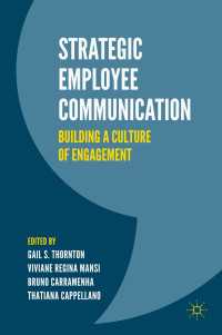 Strategic Employee Communication : Building a Culture of Engagement