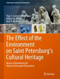 The Effect of the Environment on Saint Petersburg's Cultural Heritage : Results of Monitoring the Historical Necropolis Monuments
