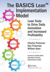 The BASICS Lean™ Implementation Model : Lean Tools to Drive Daily Innovation and Increased Profitability