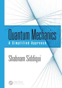 量子力学：簡約アプローチ（テキスト）<br>Quantum Mechanics : A Simplified Approach