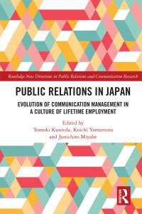 Public Relations in Japan : Evolution in a Culture of Lifetime Employment