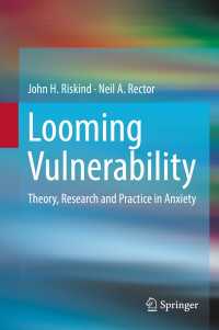 Looming Vulnerability : Theory, Research and Practice in Anxiety