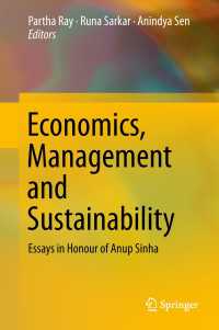 経済学、経営と持続可能性（記念論文集）<br>Economics, Management and Sustainability : Essays in Honour of Anup Sinha