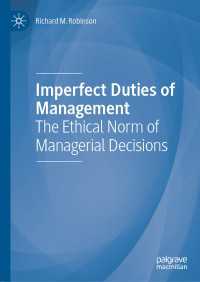 Imperfect Duties of Management : The Ethical Norm of Managerial Decisions