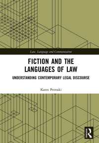 Fiction and the Languages of Law : Understanding Contemporary Legal Discourse