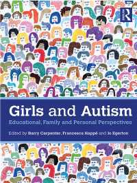 Girls and Autism : Educational, Family and Personal Perspectives