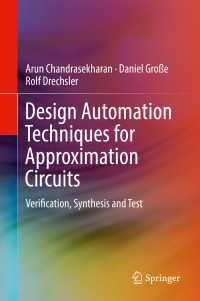 Design Automation Techniques for Approximation Circuits : Verification, Synthesis and Test
