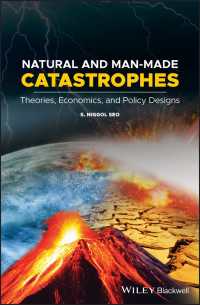 自然災害と人災：理論・経済学・政策策定<br>Natural and Man-Made Catastrophes : Theories, Economics, and Policy Designs