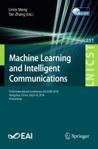 Machine Learning and Intelligent Communications : Third International Conference, MLICOM 2018, Hangzhou, China, July 6-8, 2018, Proceedings
