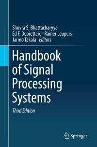 信号処理システム・ハンドブック（第３版・全２巻）<br>Handbook of Signal Processing Systems〈3rd ed. 2019〉（3）