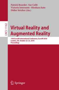 Virtual Reality and Augmented Reality : 15th EuroVR International Conference, EuroVR 2018, London, UK, October 22–23, 2018, Proceedings