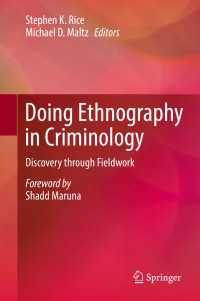 Doing Ethnography in Criminology : Discovery through Fieldwork
