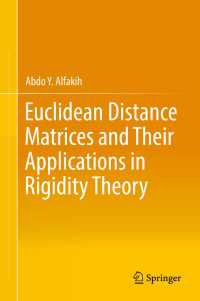ユークリッド距離行列と剛性理論への応用<br>Euclidean Distance Matrices and Their Applications in Rigidity Theory