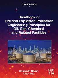 Handbook of Fire and Explosion Protection Engineering Principles for Oil, Gas, Chemical, and Related Facilities（4）