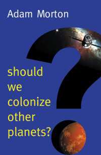 他の星を植民地化してよいのか<br>Should We Colonize Other Planets?