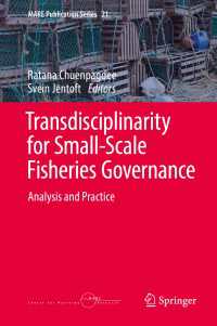 Transdisciplinarity for Small-Scale Fisheries Governance : Analysis and Practice
