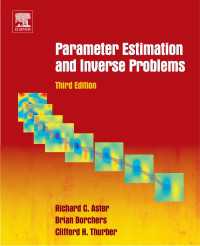 地球物理学のためのパラメータ推定と逆問題（テキスト・第３版）<br>Parameter Estimation and Inverse Problems（3）
