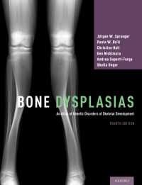 Bone Dysplasias : An Atlas of Genetic Disorders of Skeletal Development（4）